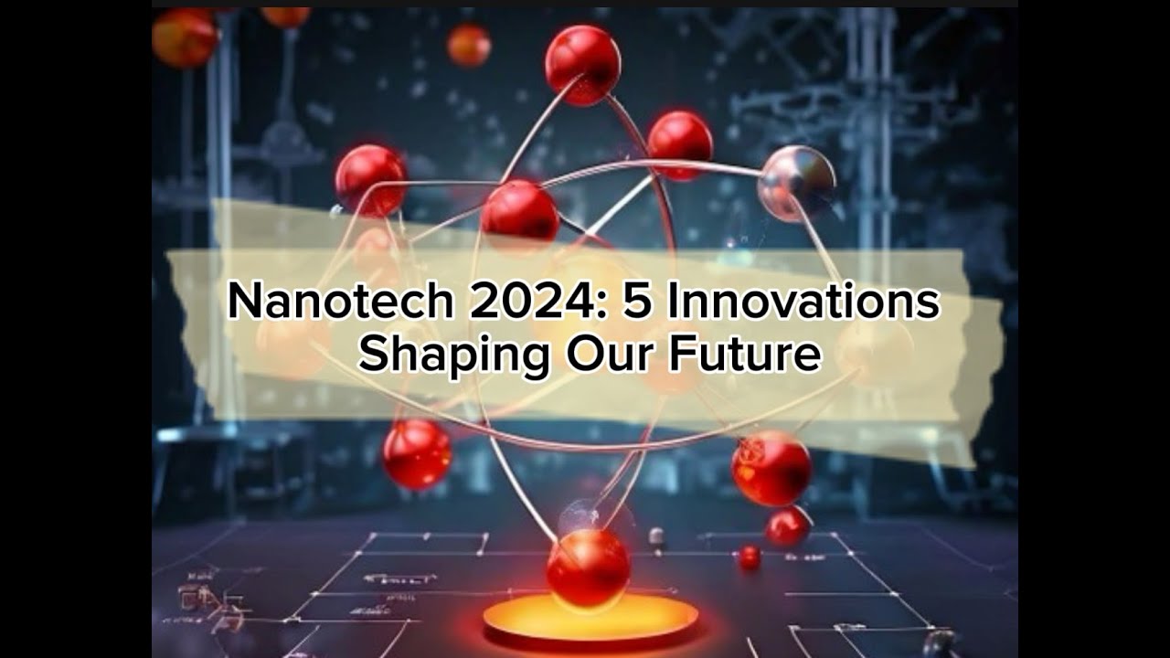 Nanotech innovations