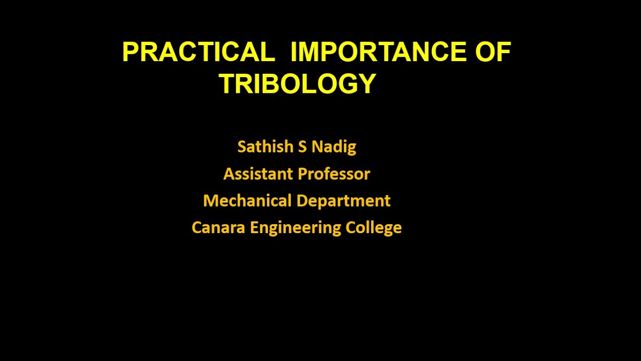 The Critical Role of Tribology in Modern Society